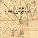 La Favorite : Voyage d'une frégate négrière
Journal de bord d'un négrier